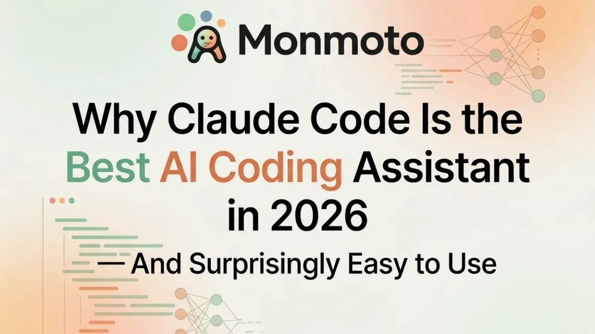 Why Claude Code Is the Best AI Coding Assistant in 2026 — And Surprisingly Easy to Use